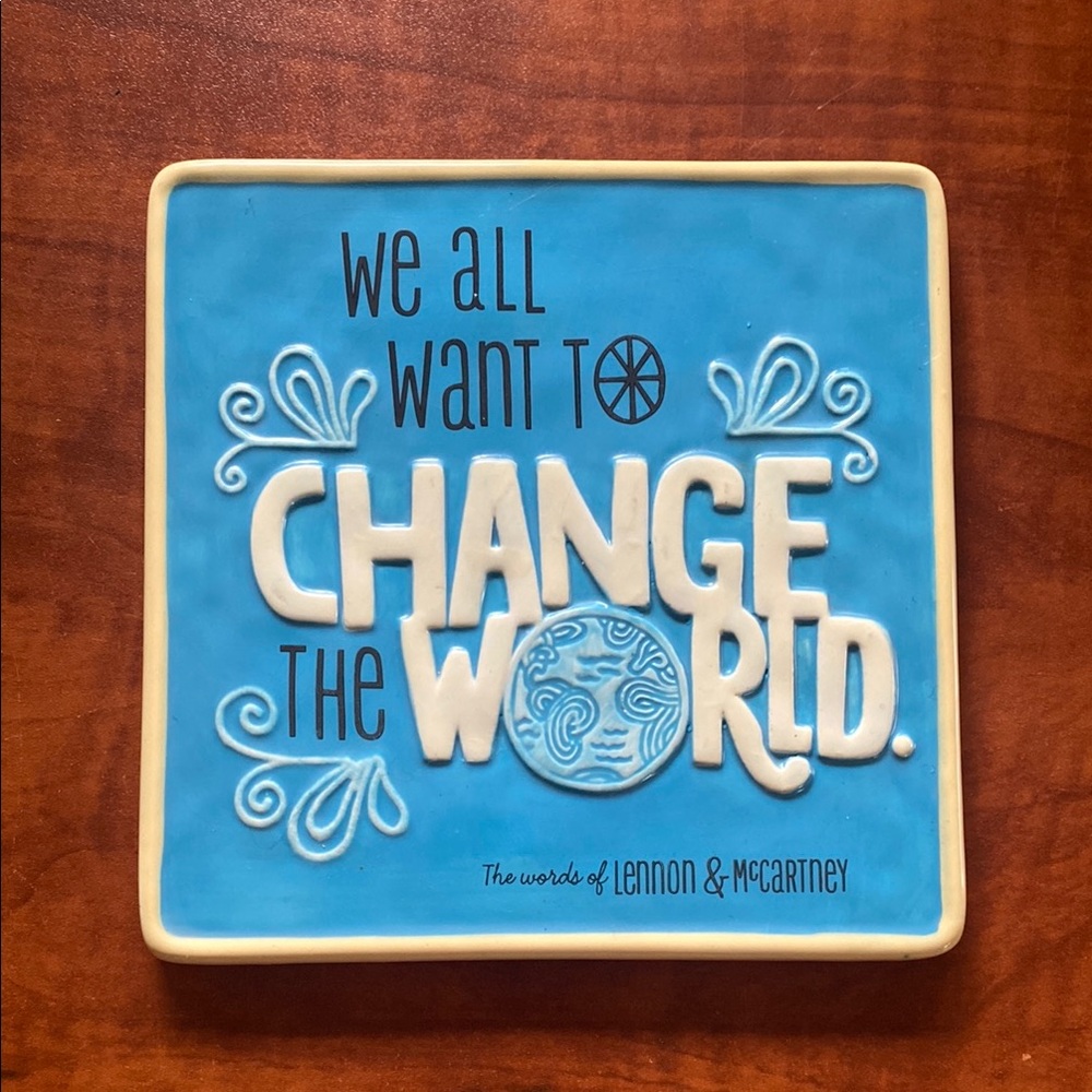 Inspirational Tile Plaque with Quote from Lennon & McCartney